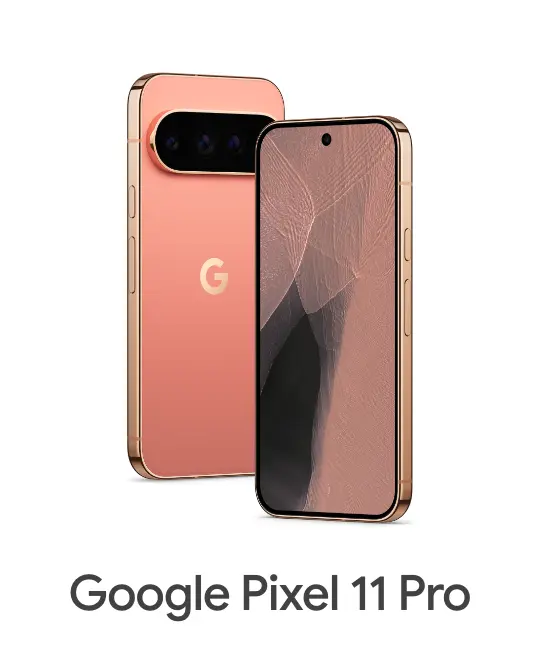 Google Pixel 11 Pro / 11 Pro XL